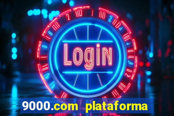 9000.com plataforma de jogos